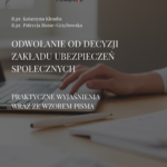 Wzór odwołania od decyzji ZUS wraz z praktycznym komentarzem