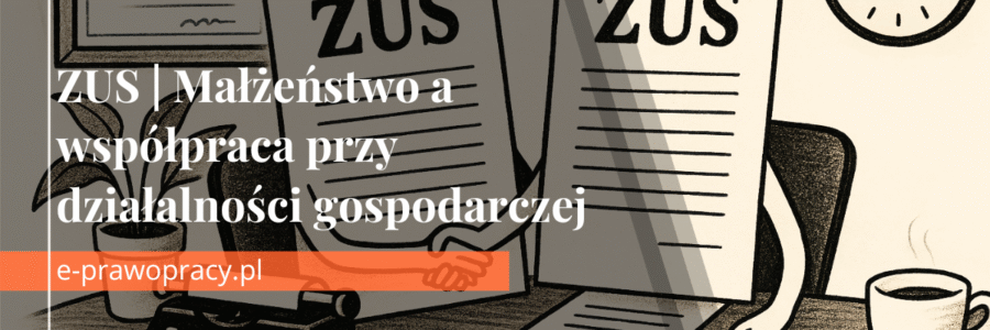 ZUS współpraca przy prowadzenie działalności gospodarczej